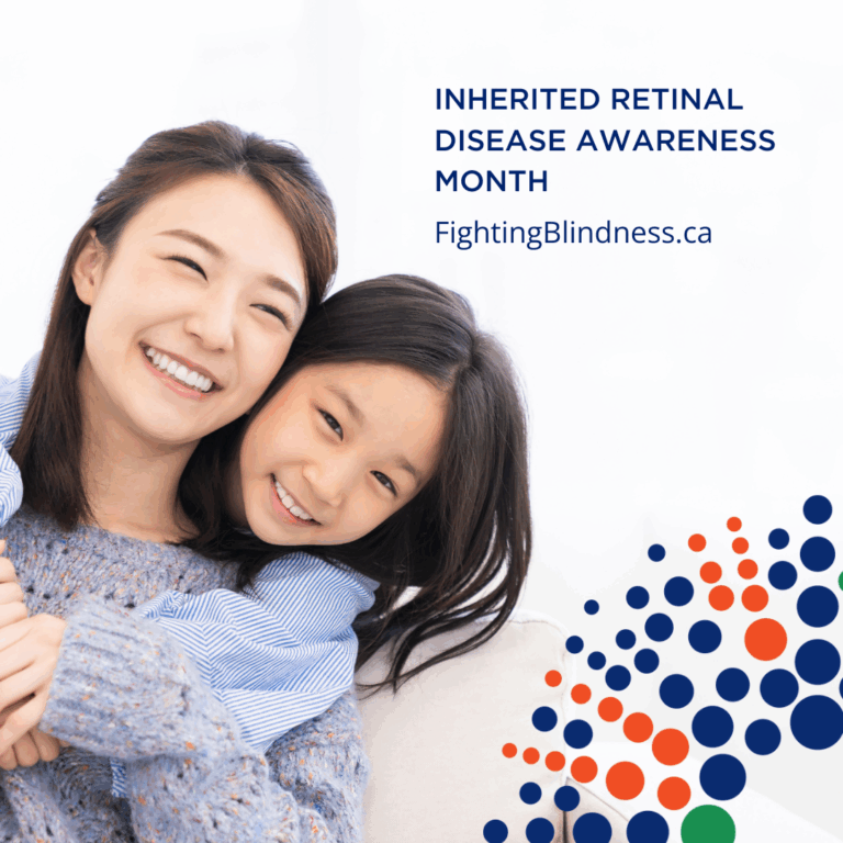 Inherited Retinal Disease Awareness Month | fightingblindness.ca | mother and daughter
